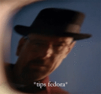 *tips fedora