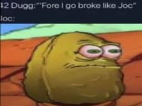 Fore I go broke like Joc