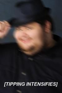 [TIPPING INTENSIFIES]