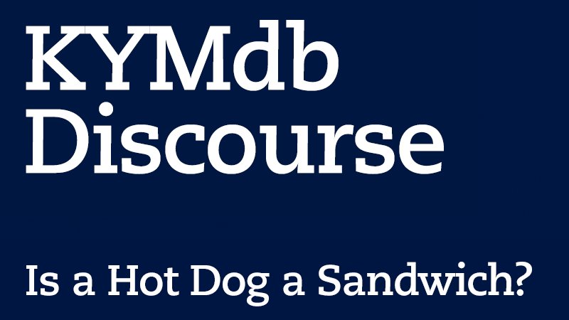 Is a Hot Dog a Sandwich?