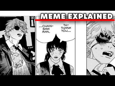 What Is The 'Thank You, Chainsaw Man' Meme?