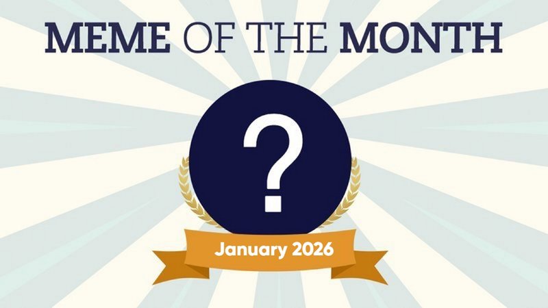The meme of the month poll banner for January 2026.