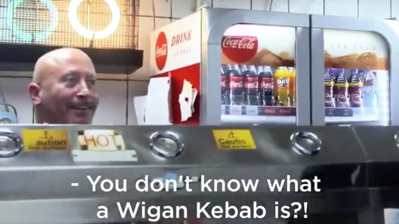 wigan kebab, smack barm pey wet, babby's yed
