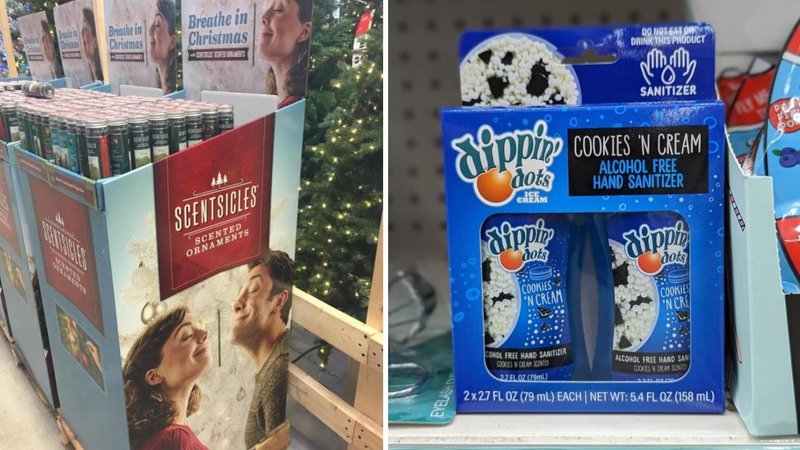 Breathe in
Christmas
Breathe in
Christmas
SCENTSICLES
SCENTED
ORNAMENTS
EYELASH
Sipping
dots
CREAM
ipping
DO NOT EAT OR
DRINK THIS PRODUCT
SANITIZER
COOKIES 'N CREAM
ALCOHOL FREE
HAND SANITIZER
dots
Hippie
COOKIES
'N CREAM
dots
COOKIES
'N CRE
COHOL FREE HAND SANITIZER
27E07 (79m)
ALCOHOL FREE HAND SAN
COOKIES CREAM SON
2x 2.7 FL OZ (79 mL) EACH | NET WT: 5.4 FL OZ (158 mL)